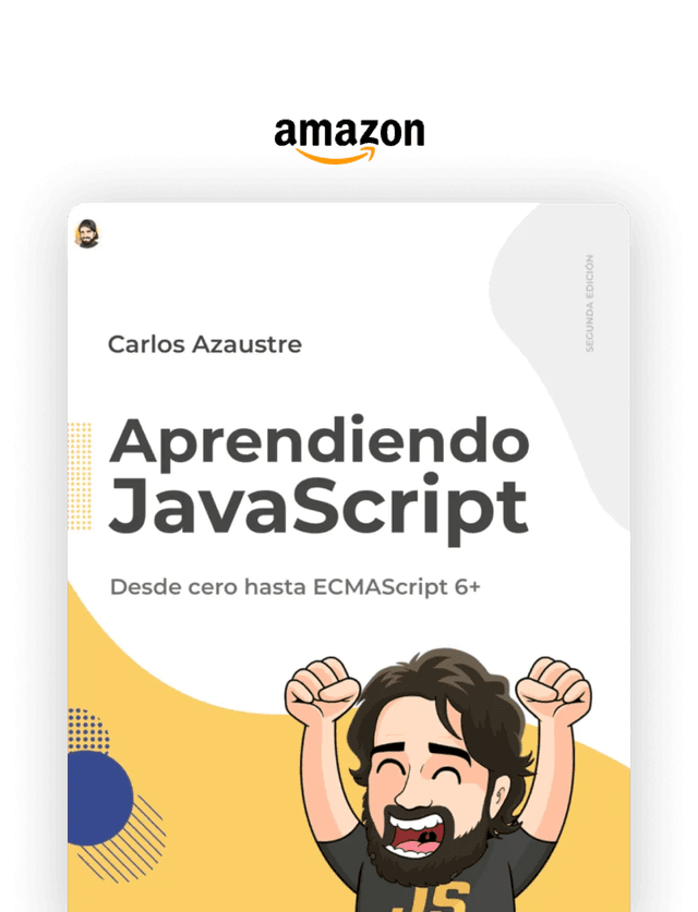 Curso de JavaScript Desde Cero 1 Curso de JavaScript. Portada del libro Aprendiendo JavaScript.